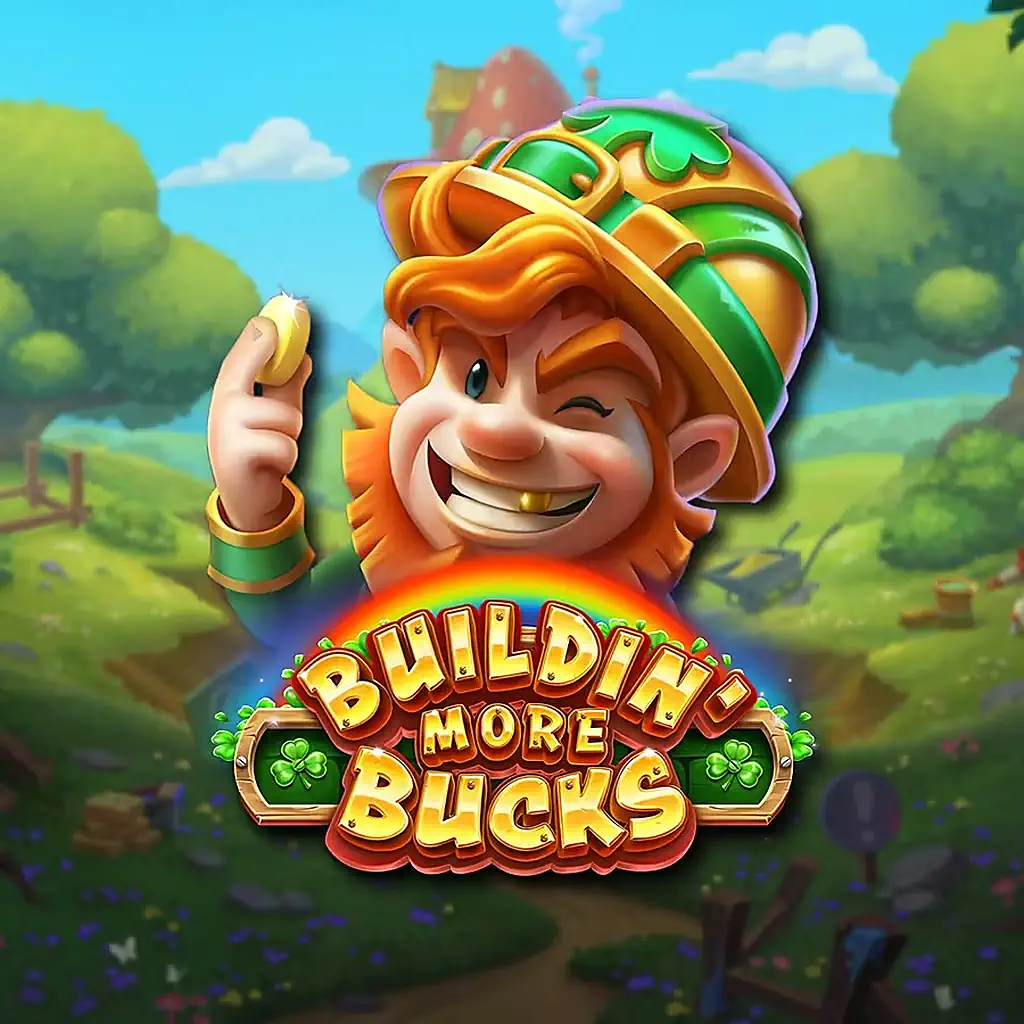 Building More Bucks
